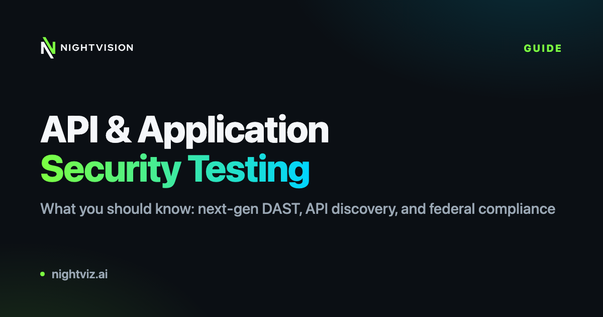 Application Security Testing (AST): What to Know | NightVision